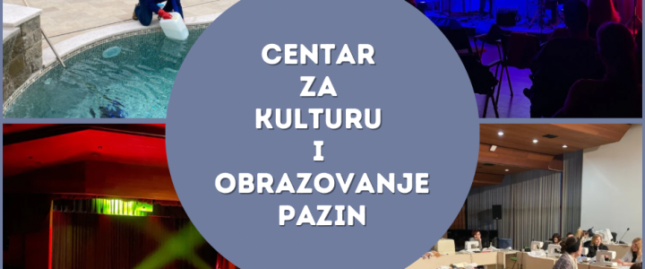 Pučko otvoreno učilište u Pazinu postaje Centar za kulturu i obrazovanje Pazin